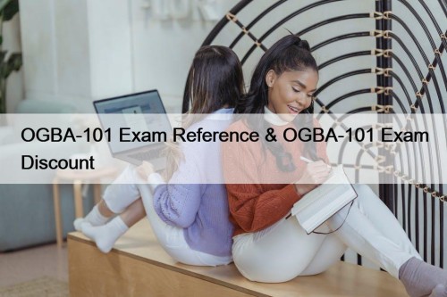 OGBA-101 Exam Reference & OGBA-101 Exam Discount